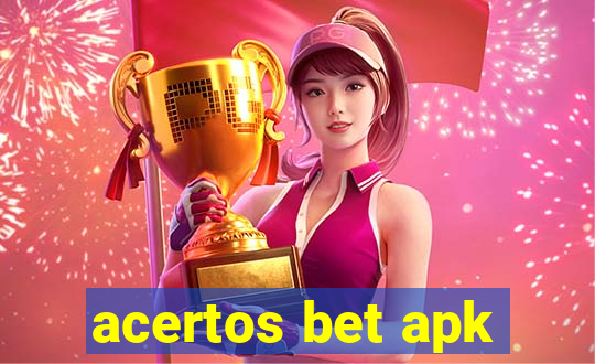 acertos bet apk